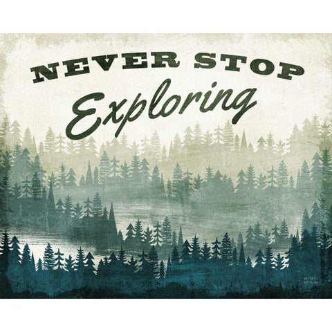 Never Stop Exploring Black Modern Wood Framed Art Print with Double Matting by Mullan, Michael