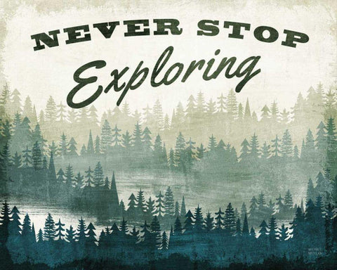 Never Stop Exploring Black Ornate Wood Framed Art Print with Double Matting by Mullan, Michael