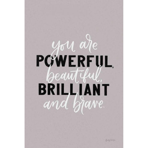 You Are Powerful White Modern Wood Framed Art Print by Thorns, Becky