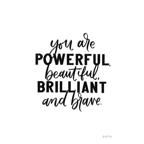 You Are Powerful BW White Modern Wood Framed Art Print by Thorns, Becky