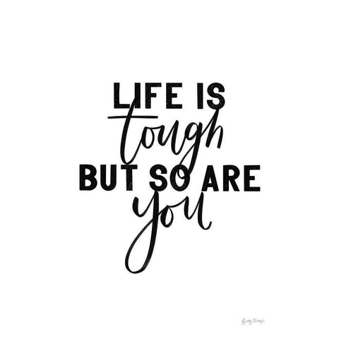 Life is Tough BW Black Modern Wood Framed Art Print with Double Matting by Thorns, Becky