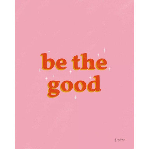 Be the Good Black Modern Wood Framed Art Print with Double Matting by Thorns, Becky