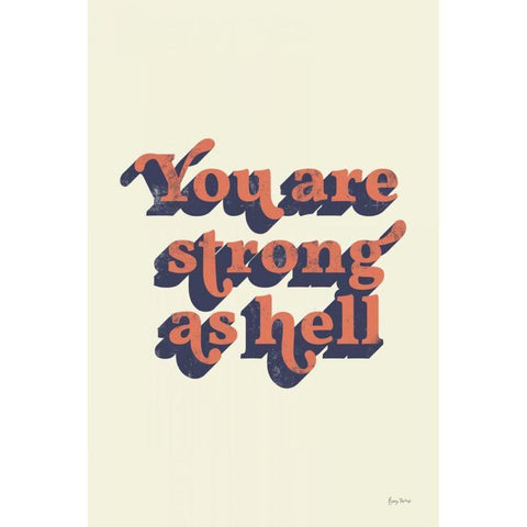 You Are Strong Black Modern Wood Framed Art Print with Double Matting by Thorns, Becky