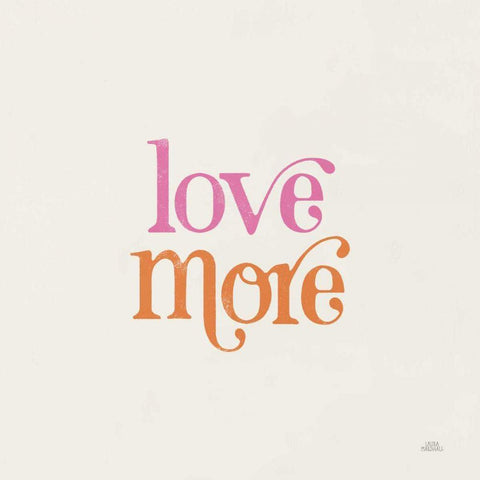 Love More Black Modern Wood Framed Art Print with Double Matting by Marshall, Laura