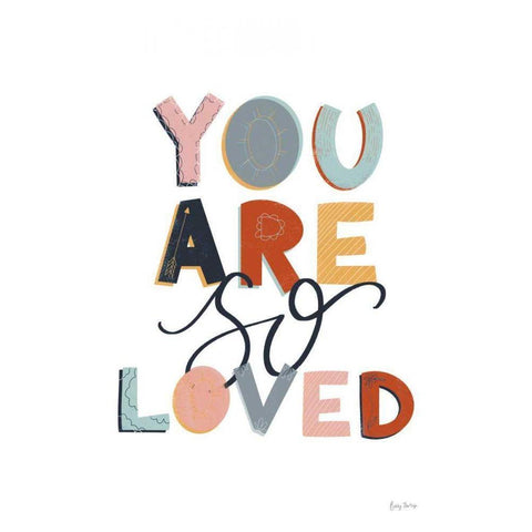 You Are So Loved Pastel Gold Ornate Wood Framed Art Print with Double Matting by Thorns, Becky