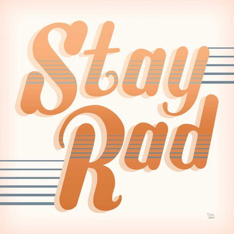 Stay Rad I Warm Gold Ornate Wood Framed Art Print with Double Matting by June, Dina