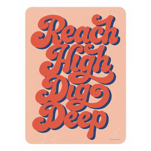 Reach High Dig Deep Mod Black Modern Wood Framed Art Print with Double Matting by Snowdon, Alexandra