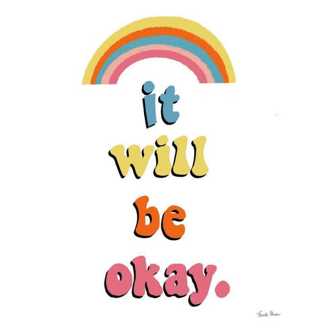 It Will Be Okay White Modern Wood Framed Art Print by Zaman, Farida