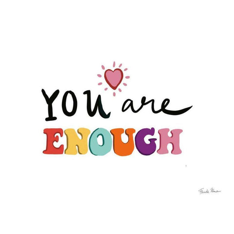 Your Are Enough Black Modern Wood Framed Art Print with Double Matting by Zaman, Farida