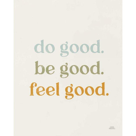 Do Good Retro White Modern Wood Framed Art Print by Marshall, Laura