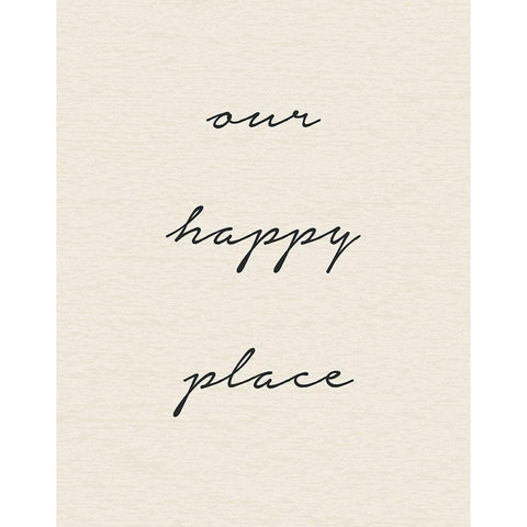 Our Happy Place Vertical White Modern Wood Framed Art Print by Wild Apple Portfolio