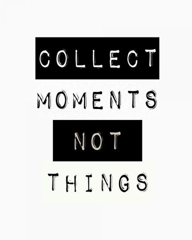 Collect moment not things II Black Ornate Wood Framed Art Print with Double Matting by Waltz, Anne