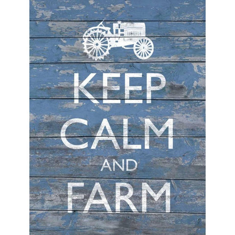 Keep Calm and Farm I Gold Ornate Wood Framed Art Print with Double Matting by Saunders, Alonzo