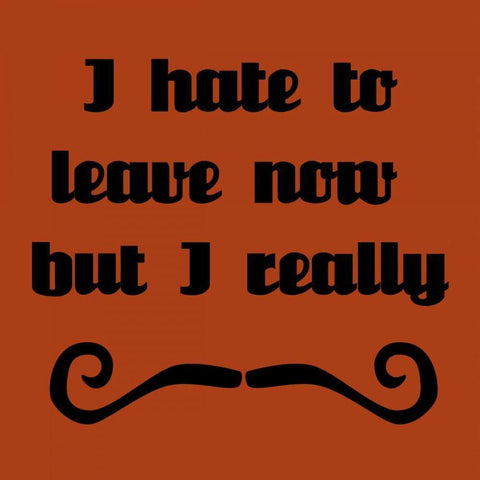 I Hate To Leave, But I Must Dash Black Modern Wood Framed Art Print by Vision Studio