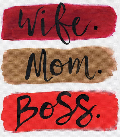 Wife. Mom. Boss. White Modern Wood Framed Art Print with Double Matting by Seay, Anne