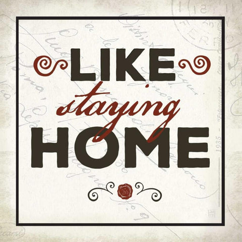 Like Staying Home White Modern Wood Framed Art Print by Perrenoud, Aubree