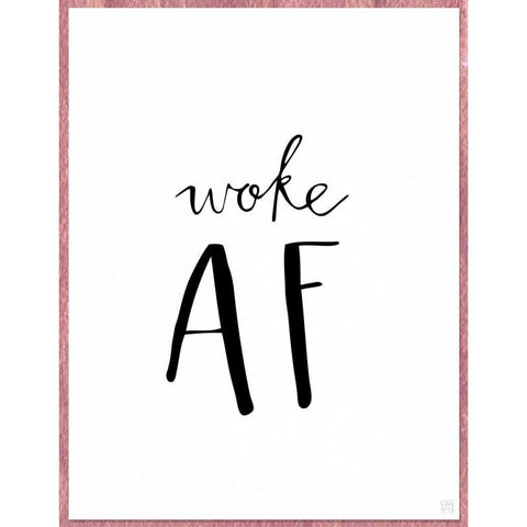 Woke AF Black Modern Wood Framed Art Print by Perrenoud, Aubree