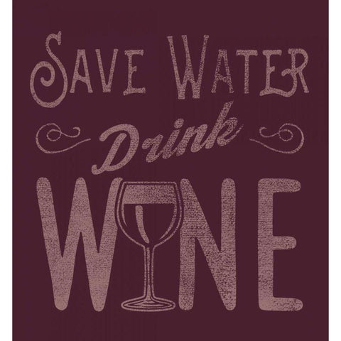 Save Water, Drink Wine Black Modern Wood Framed Art Print with Double Matting by Baldwin, Jim