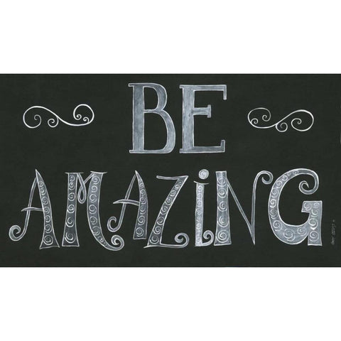 Be Amazing Black Modern Wood Framed Art Print by Shamp, Cindy