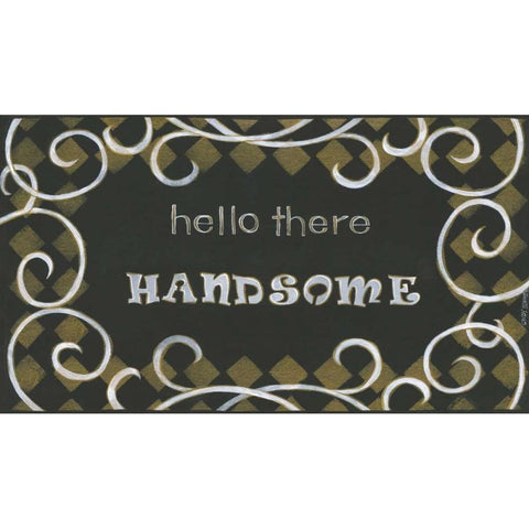 Hello There Handsome Gold Ornate Wood Framed Art Print with Double Matting by Shamp, Cindy