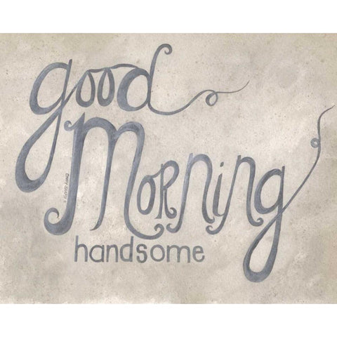 Good Morning Handsome Black Modern Wood Framed Art Print by Shamp, Cindy