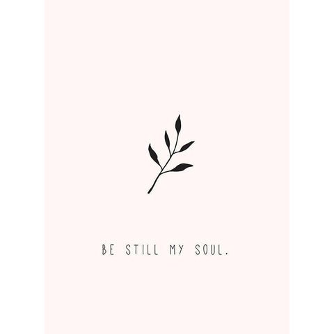 Be Still My Soul Black Modern Wood Framed Art Print by JMB Designs