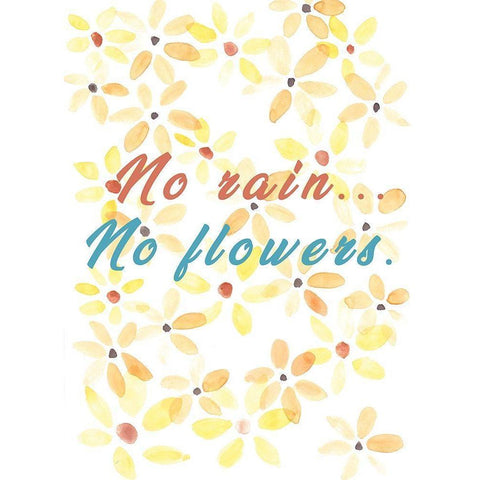 No Rain, No Flowers Black Modern Wood Framed Art Print with Double Matting by JMB Designs