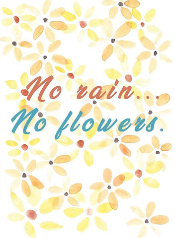 No Rain, No Flowers White Modern Wood Framed Art Print with Double Matting by JMB Designs