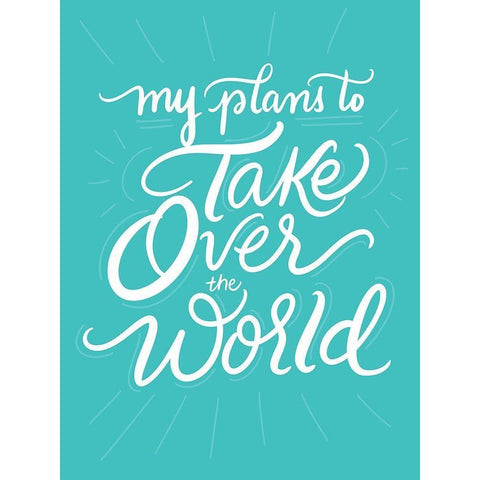 Take Over the World White Modern Wood Framed Art Print by Batista, Dee