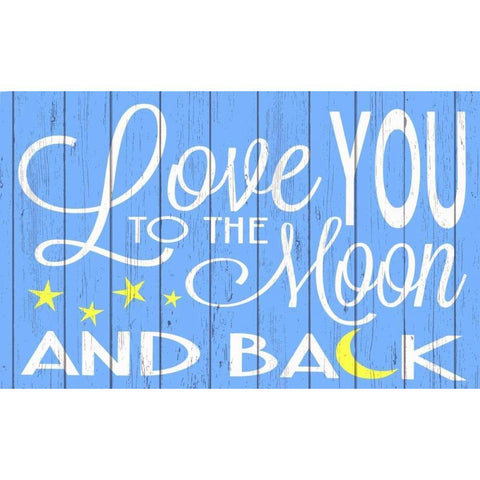 Love You to the Moon - Blue White Modern Wood Framed Art Print by For the Soul, Words