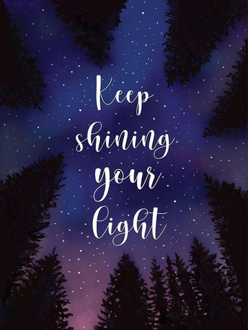 Keep Shining Your Light White Modern Wood Framed Art Print with Double Matting by Tyndall, Elizabeth