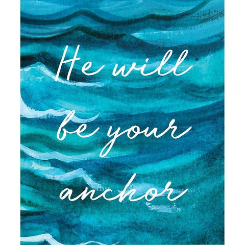 He Will Be Your Anchor White Modern Wood Framed Art Print by Tyndall, Elizabeth