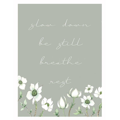 Slow Down White Modern Wood Framed Art Print by Tyndall, Elizabeth