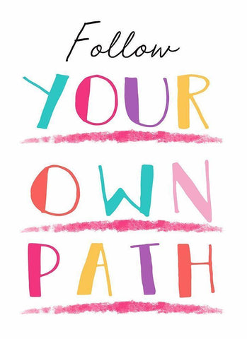 Follow Your Own Path White Modern Wood Framed Art Print with Double Matting by Tyndall, Elizabeth