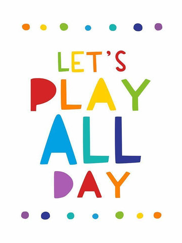 Lets Play All Day White Modern Wood Framed Art Print with Double Matting by Tyndall, Elizabeth