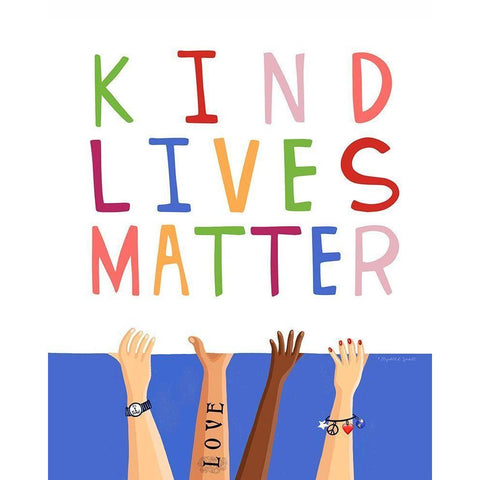 Kind Lives Matter Gold Ornate Wood Framed Art Print with Double Matting by Tyndall, Elizabeth