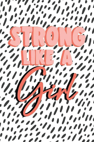 Strong Like a Girl White Modern Wood Framed Art Print with Double Matting by JJ Design House