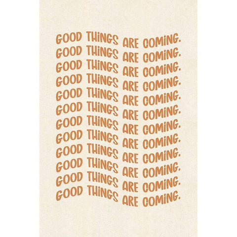 Good Things are Coming White Modern Wood Framed Art Print by JJ Design