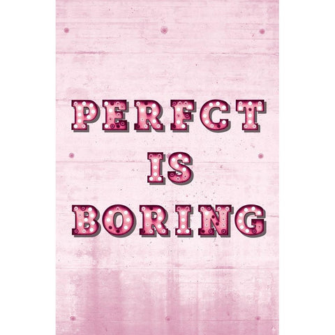 Perfect is Boring Black Modern Wood Framed Art Print with Double Matting by JJ Design