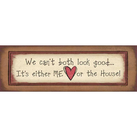 Me or the House Gold Ornate Wood Framed Art Print with Double Matting by Moulton, Jo