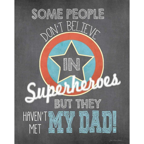 Superhero Dad White Modern Wood Framed Art Print by Moulton, Jo