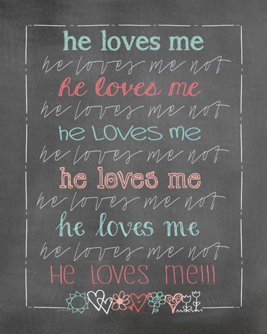 He Love Me!!! Black Ornate Wood Framed Art Print with Double Matting by Moulton, Jo