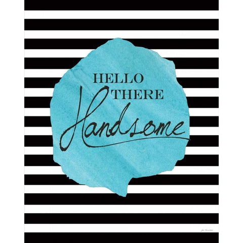 Hello Handsome Black Modern Wood Framed Art Print by Moulton, Jo