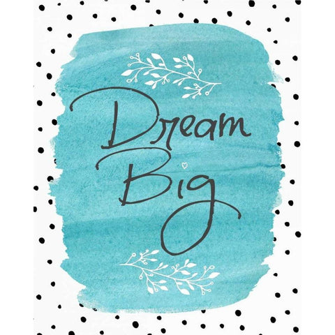 Dream Big Black Modern Wood Framed Art Print with Double Matting by Moulton, Jo