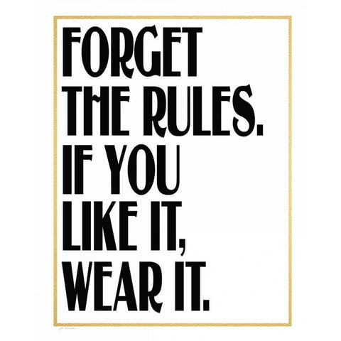 Forget the Rules Black Modern Wood Framed Art Print with Double Matting by Moulton, Jo