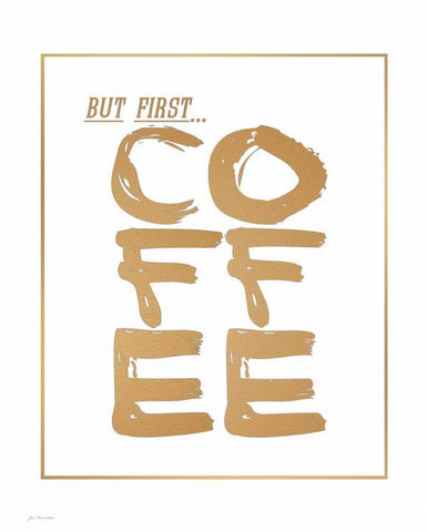 But First Coffee Black Ornate Wood Framed Art Print with Double Matting by Moulton, Jo
