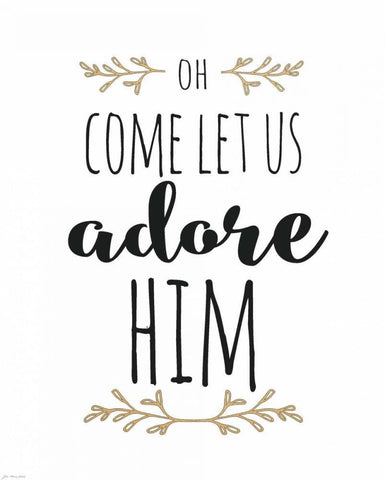 Oh Adore Him Black Ornate Wood Framed Art Print with Double Matting by Moulton, Jo