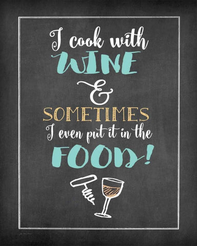 Cook with Wine White Modern Wood Framed Art Print with Double Matting by Moulton, Jo