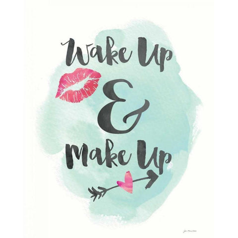 Wake Up, Make Up Black Modern Wood Framed Art Print with Double Matting by Moulton, Jo