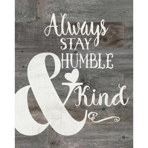 Rustic Humble and Kind Black Modern Wood Framed Art Print with Double Matting by Moulton, Jo